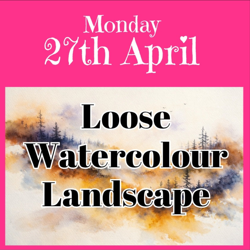2. Monday 27th April - Watercolour Landscape