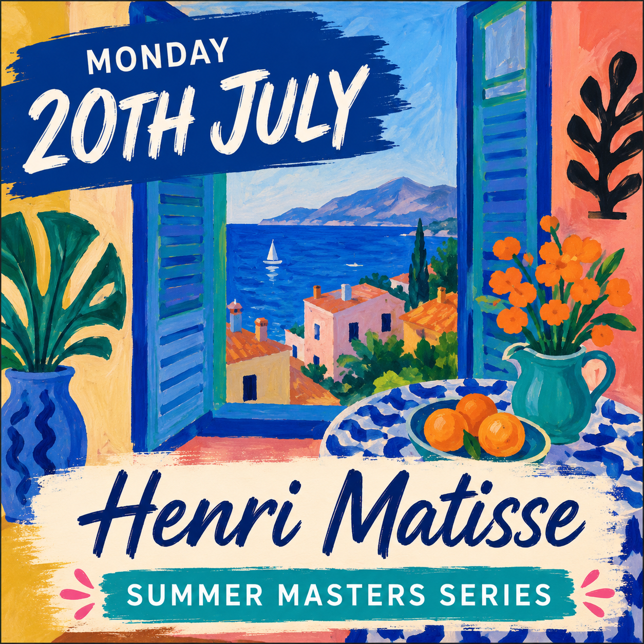 Session 2 - 20th July - Henri Matisse