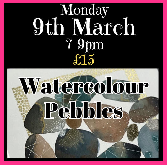 5. 9th March - Watercolour Pebbles