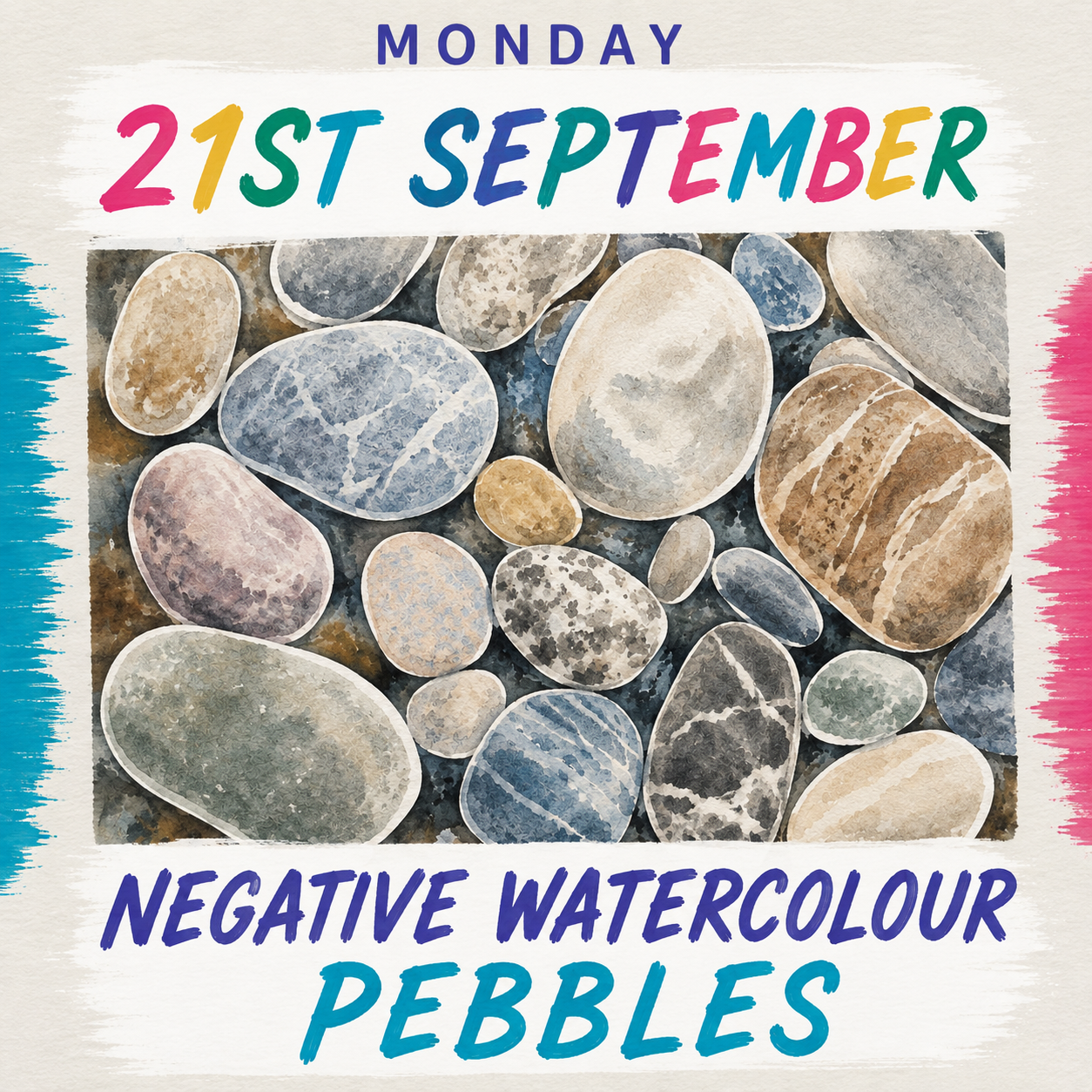Session 2 ... 21st Sep - Pebbles